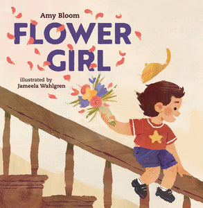 Flower Girl Hardcover by Amy Bloom