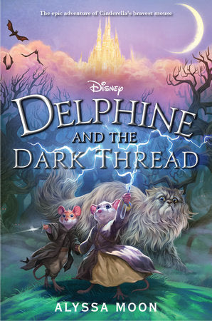 Delphine and the Dark Thread Hardcover by Alyssa Moon