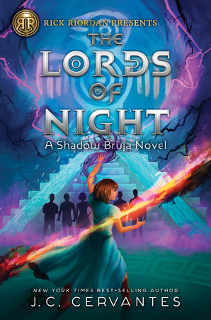 Rick Riordan Presents: Lords of Night, The-A Shadow Bruja Novel Book 1 Hardcover by J.C. Cervantes