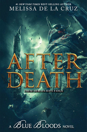 Blue Bloods: After Death Hardcover by Melissa de la Cruz