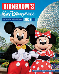 Birnbaum's 2023 Walt Disney World Paperback by Birnbaum Guides