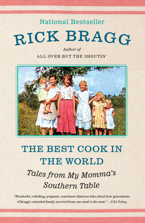 The Best Cook in the World Paperback by Rick Bragg