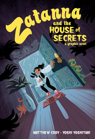 Zatanna and the House of Secrets Paperback by Matthew Cody