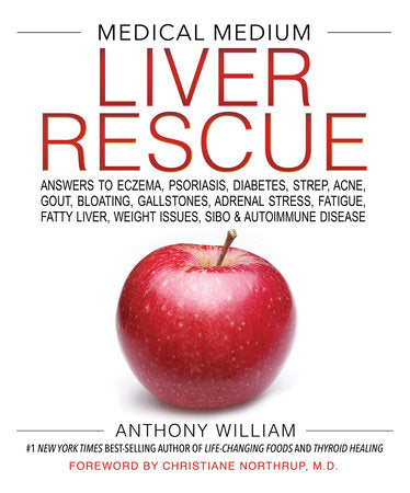 Medical Medium Liver Rescue Hardcover by Anthony William