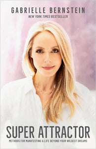 Super Attractor Paperback by Gabrielle Bernstein