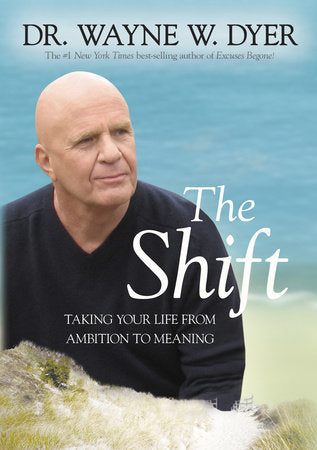 The Shift Paperback by Dr. Wayne W. Dyer