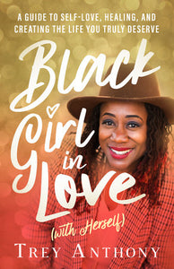 Black Girl In Love (with Herself) Paperback by Trey Anthony