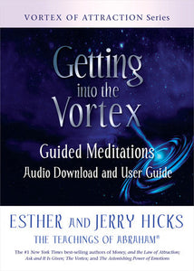 Getting into the Vortex Paperback by Esther Hicks