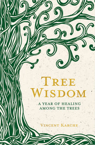 Tree Wisdom Paperback by Vincent Karche