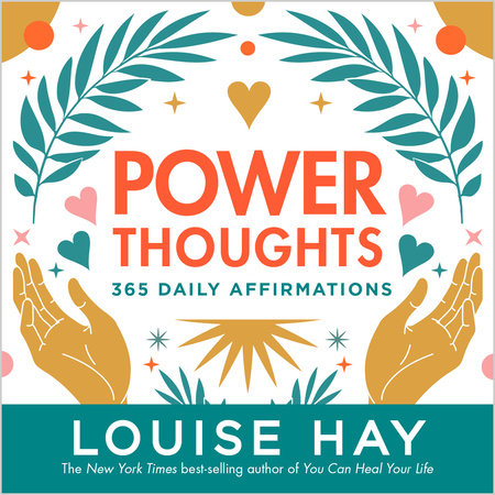 Power Thoughts: 365 Daily Affirmations Paperback by Louise Hay