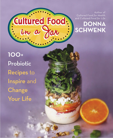 Cultured Food in a Jar Paperback by Donna Schwenk