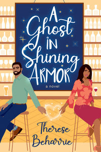 A Ghost in Shining Armor Paperback by Therese Beharrie