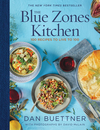 The Blue Zones Kitchen Hardcover by Dan Buettner