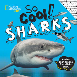 So Cool! Sharks Hardcover by Crispin Boyer