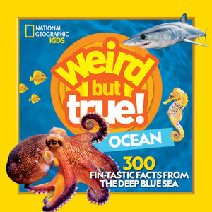 Weird But True Ocean Paperback by National Geographic Kids