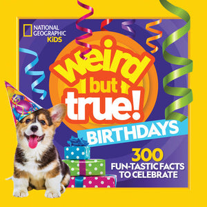 Weird But True! Birthdays Paperback by National Geographic