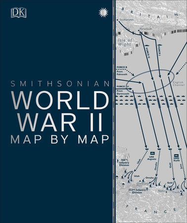 World War II Map by Map Hardcover by Peter Snow