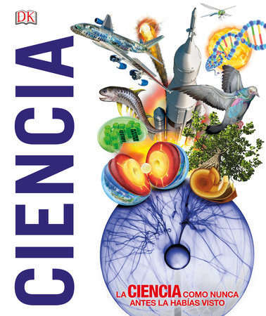 ¡Ciencia! (Knowledge Encyclopedia Science!) Hardcover by DK