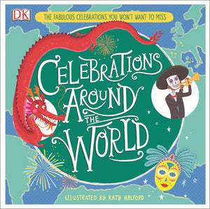 Celebrations Around the World Hardcover by Katy Halford