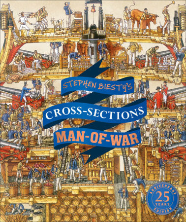 Stephen Biesty's Cross-Sections Man-of-War Hardcover by Stephen Biesty