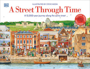 A Street Through Time Hardcover by Steve Noon