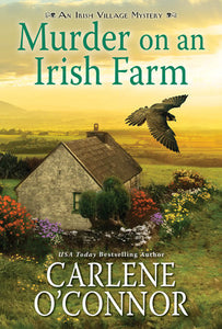 Murder on an Irish Farm: A Charming Irish Cozy Mystery Mass by Carlene O'Connor