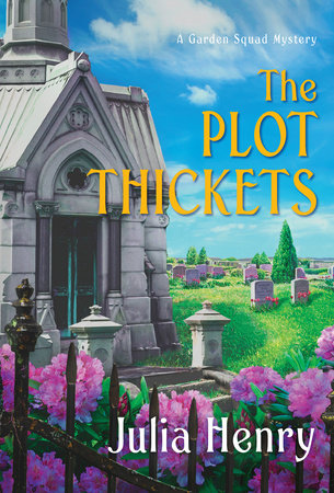 The Plot Thickets Mass Market by Julia Henry