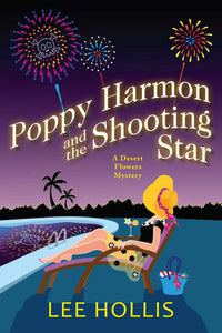 Poppy Harmon and the Shooting Star Hardcover by Lee Hollis