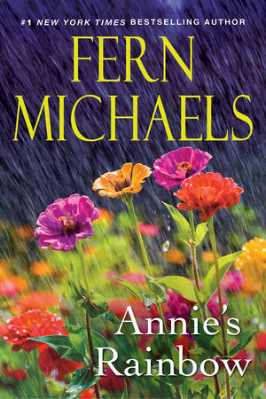 Annie's Rainbow: A Thrilling Tale of Love and Justice Paperback by Fern Michaels