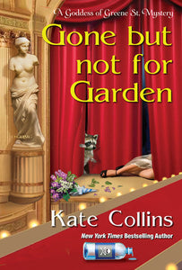 Gone But Not For Garden Mass by Kate Collins