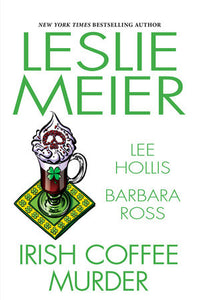 Irish Coffee Murder Hardcover by Leslie Meier