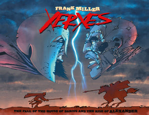 Xerxes: The Fall of the House of Darius and the Rise of Alexander Hardcover by Written and illustrated by Frank Miller. Colors by Alex Sinclair.