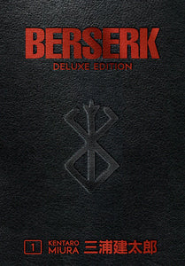 Berserk Deluxe Volume 1 Hardcover by Kentaro Miura