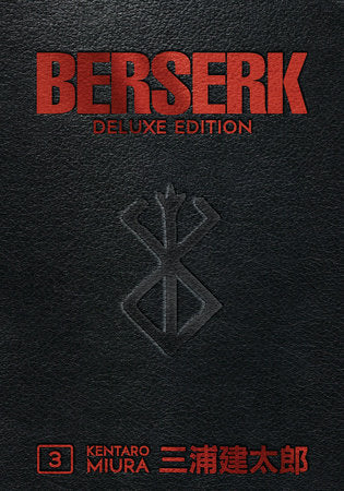 Berserk Deluxe Volume 3 Hardcover by Kentaro Miura