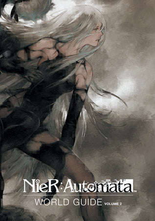 NieR: Automata World Guide Volume 2 Hardcover by Created by Square Enix