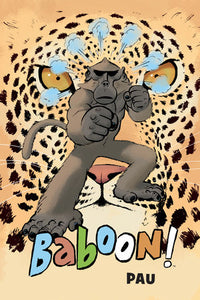 Baboon! Paperback by Written and illustrated by Pau