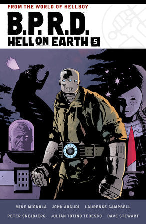 B.P.R.D. Hell on Earth Volume 5 Paperback by Mike Mignola