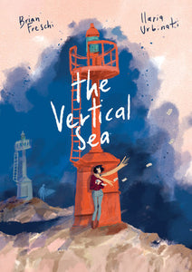 The Vertical Sea Hardcover by Brian Freschi