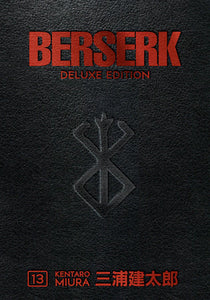 Berserk Deluxe Volume 13 Hardcover by Kentaro Miura (Author, Illustrator)