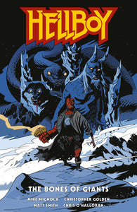 Hellboy: The Bones of Giants Hardcover by Mike Mignola