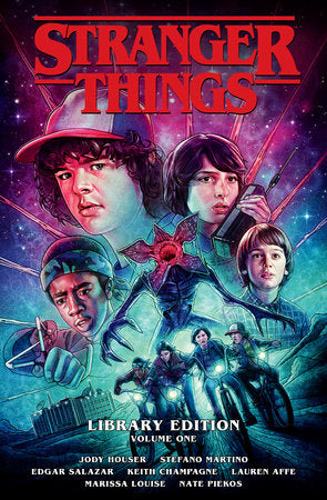 Stranger Things Library Edition Volume 1 (Graphic Novel) Hardcover by Written by Jody House, Illustrated by Stefano Martino, Edgar Salazar, Keith Cham pagne, colored by Lauren Affe, Marissa Louise, lettered by Nate Piekos