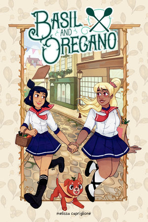 Basil and Oregano Paperback by Melissa Capriglione