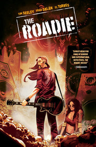 The Roadie Paperback by Tim Seeley