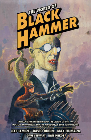 The World of Black Hammer Omnibus Volume 1 Paperback by Jeff Lemire