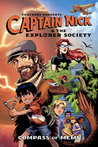 Trackers Presents: Captain Nick & The Explorer Society--Compass of Mems Paperback by Grey Allison