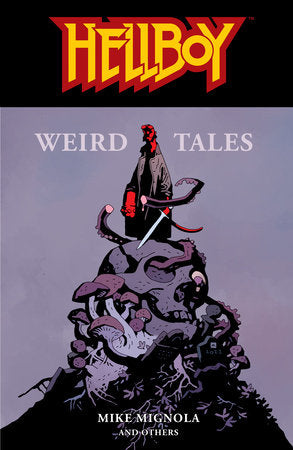 Hellboy: Weird Tales Paperback by Mike Mignola (Author, Illustrator)