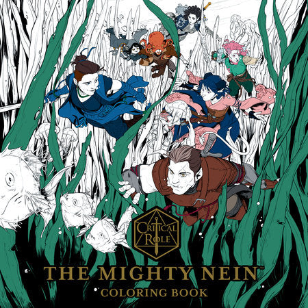 Critical Role: The Mighty Nein Coloring Book Paperback by Critical Role (Creator)