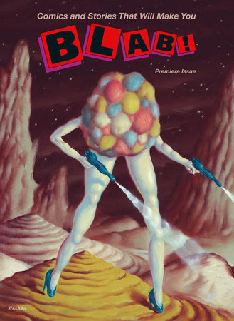 Blab! Volume 1 Paperback by Monte Beauchamp