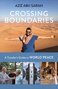 Crossing Boundaries Paperback by Aziz Abu Sarah