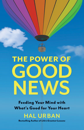 The Power of Good News  Hardcover by Hal Urban